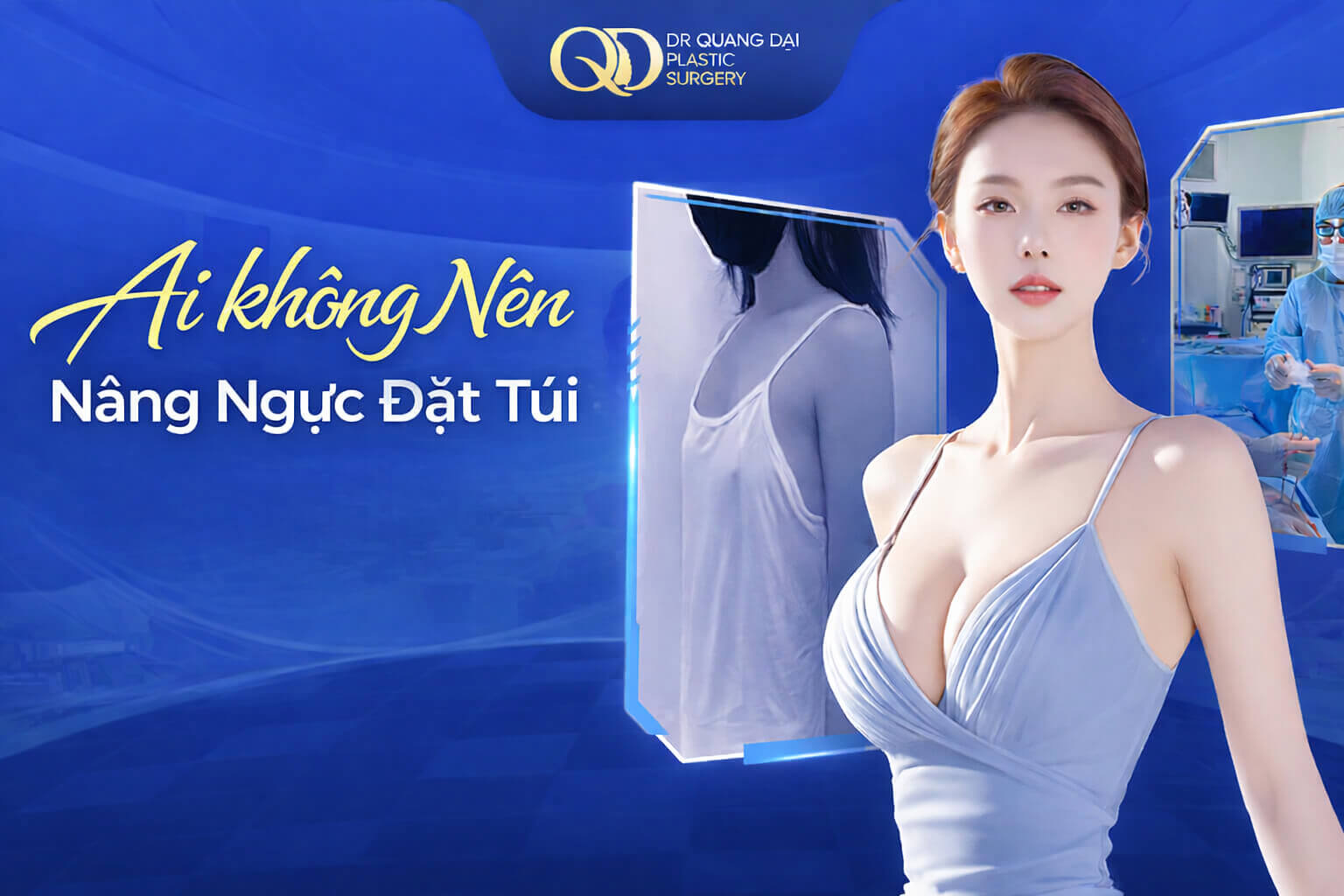 Ai không nên nâng ngực đặt túi